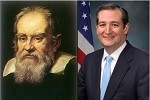 Galileo and Ted Cruz