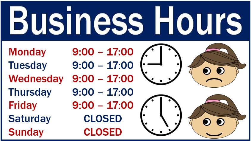 Business hours often means nine-to-five