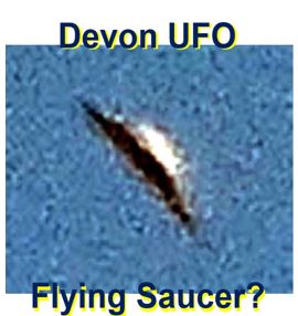 UFO flying saucer photographed in Devon England