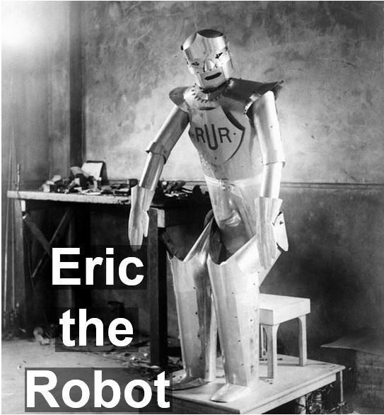 Eric the Robot