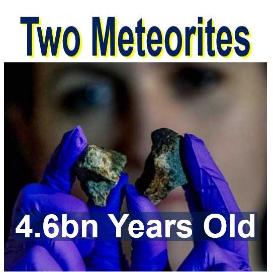 two meteorites super ancient