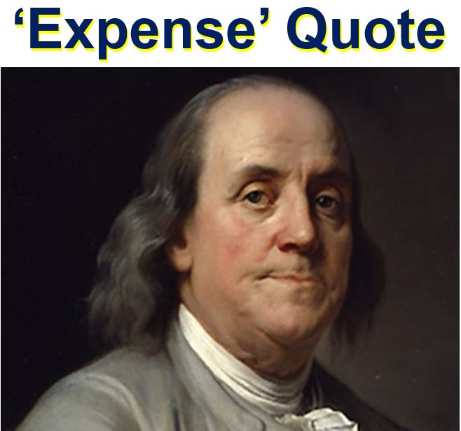 Expense quote Benjamin Frankline