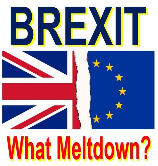 Brexit and no meltdown since referendum