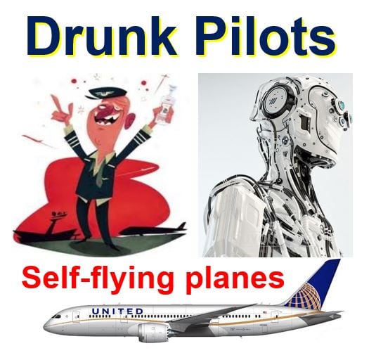 Drunk pilots vs self flying planes