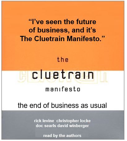 The Cluetrain Manifesto