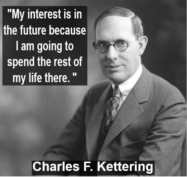Charles Kettering forecasting quote
