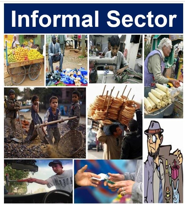 What is the informal sector? Definition and meaning - Market Business News