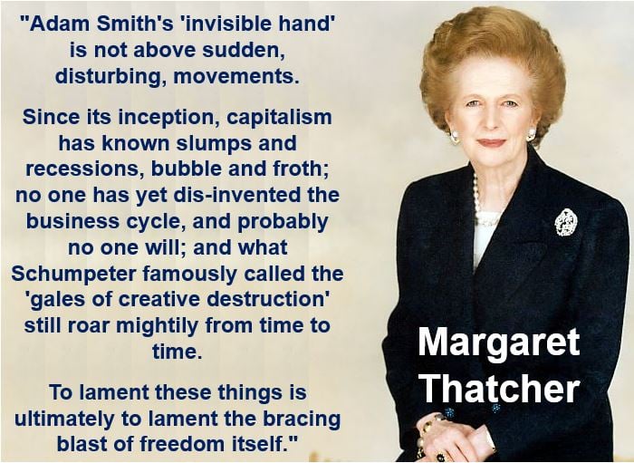 Margaret Thatcher invisible hand quote