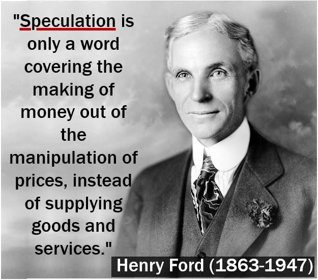 Henry Ford speculation quote