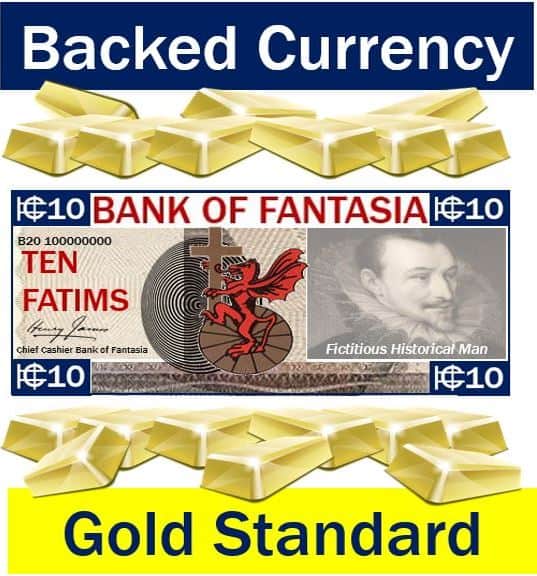 Backed currency - gold standard