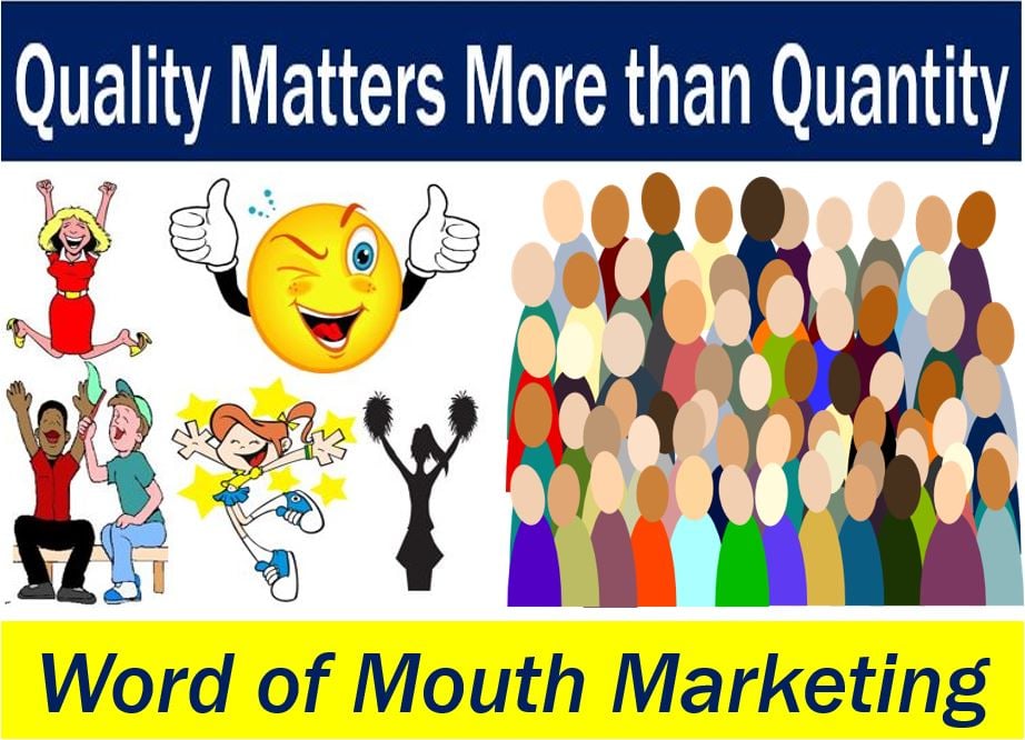 Word of Mouth Marketing - quality vs quantity