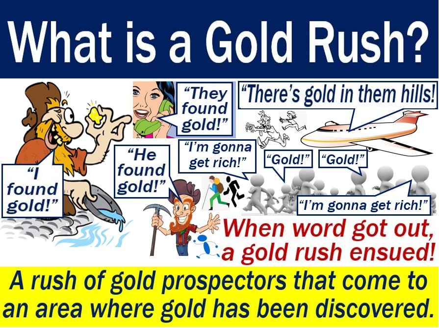 Gold Rush - definition and illustration