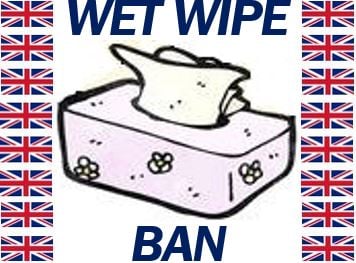Wet wipe ban - single use crackdown