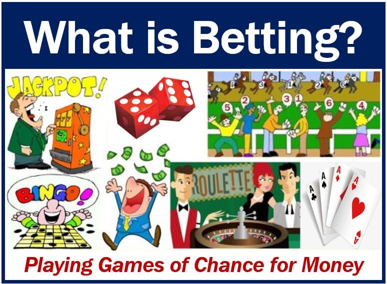 Definition and examples of betting