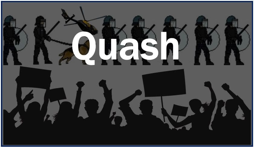 What is to quash? Definition and examples