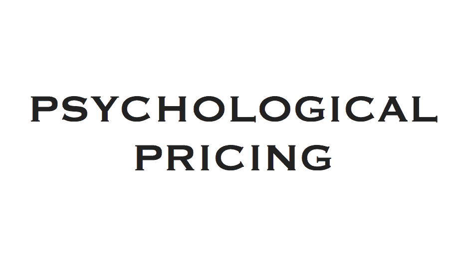 What is psychological pricing? Definition and examples
