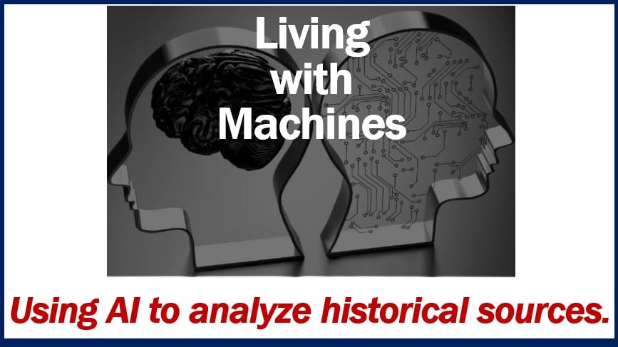 Living with machines - historical sources