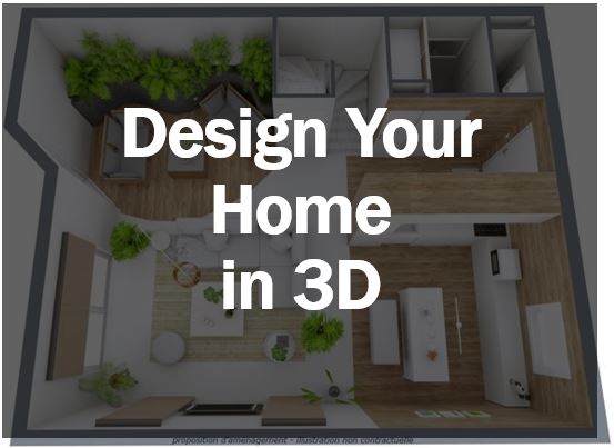 Creating Your Dream Home With a 3D Design Tool