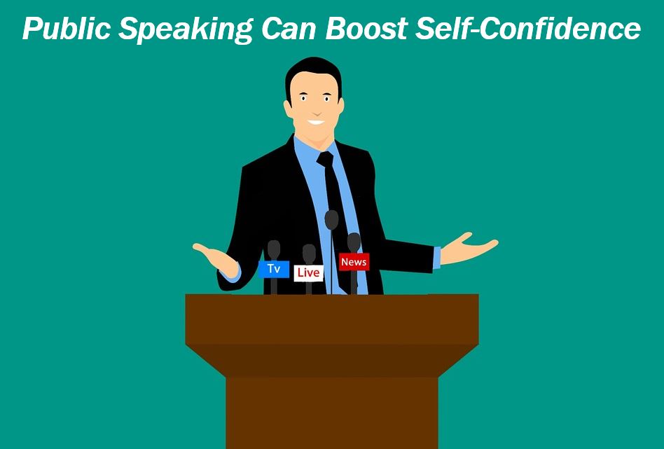 Using Public Speaking To Build Your Self Confidence