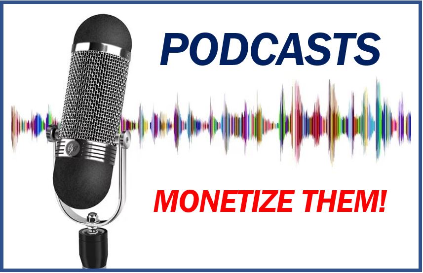 Monetize your podcasts image 43434432n3