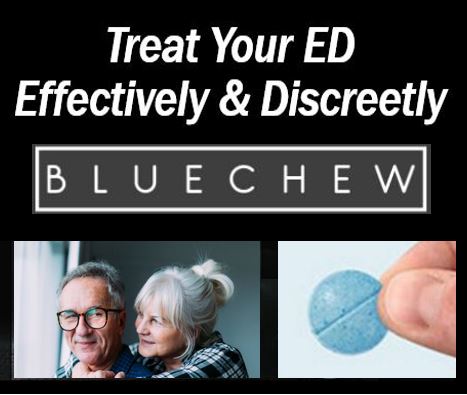 DO NOT LET ERECTILE DYSFUNCTION GET IN YOUR WAY - BLUECHEW