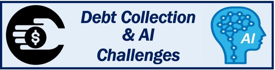 The Future: Debt Collection Using Artificial Intelligence