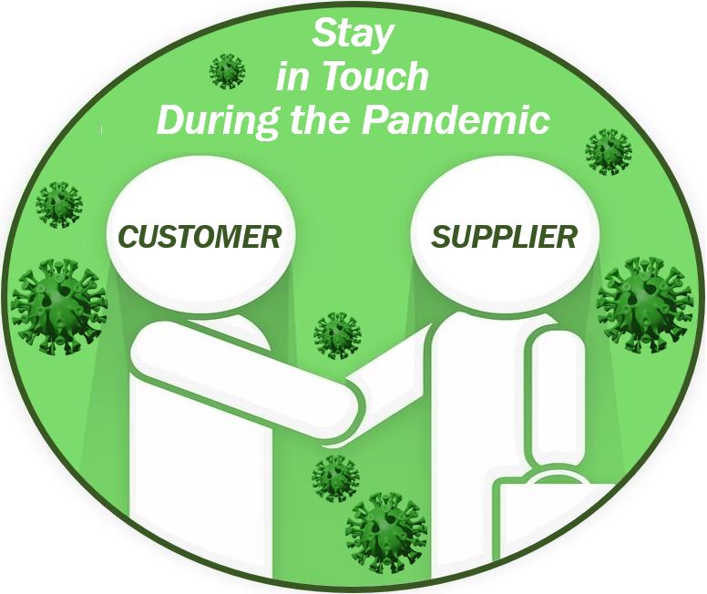 Your Business During a Pandemic - Stay in touch with your suppliers