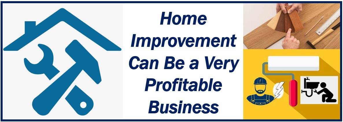 Home improvement - a profitable business
