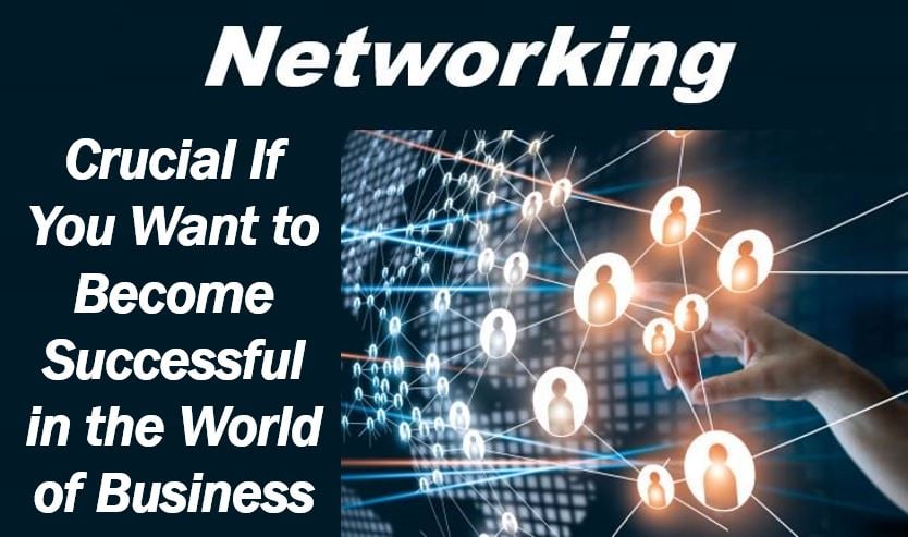 Networking is crucial for business success