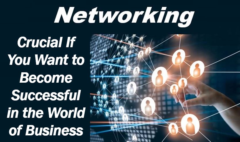 Networking is crucial for business success