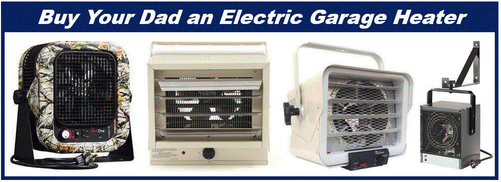 Electric Garage Heater - Best Garage Gift Ideas for Your Dad