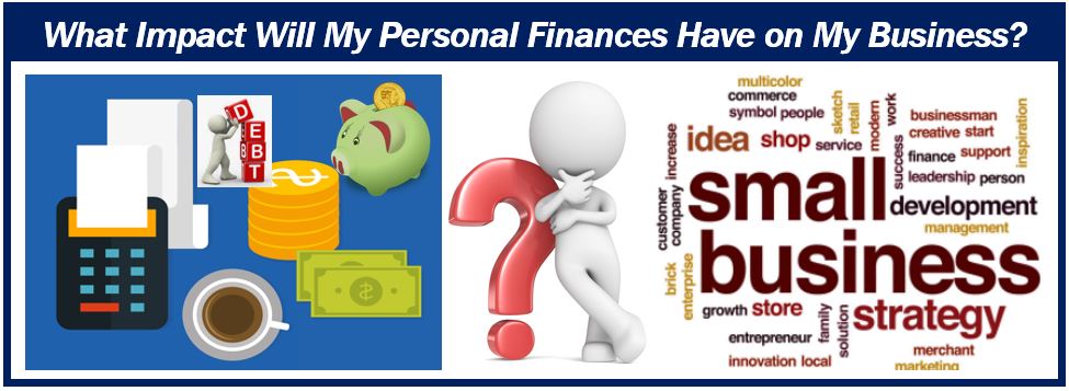 How Your Personal Finances Could Impact Your Small Business - 39398938938