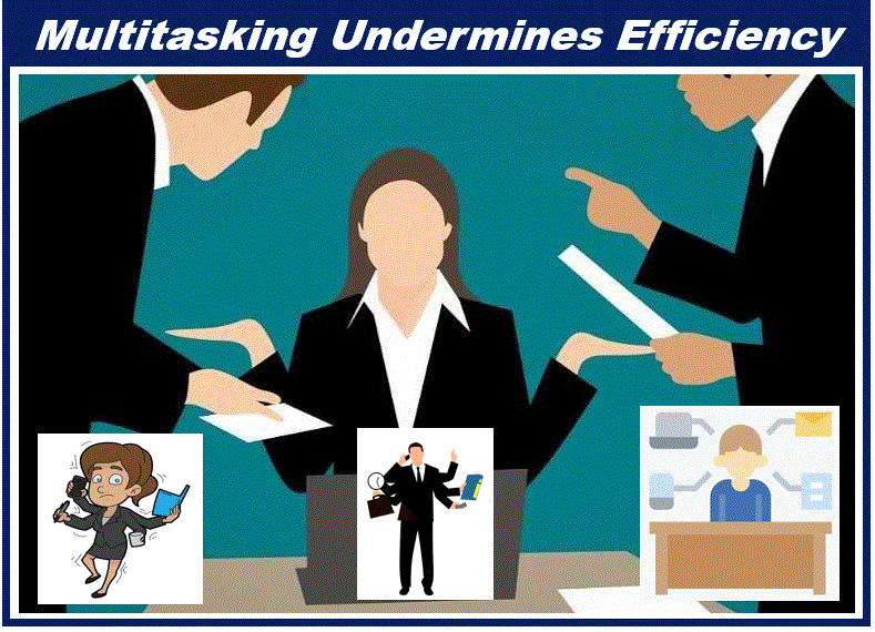 Multitasking undermines efficiency - 8398383