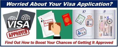 Applying for a visa? Here are 6 important tips to guarantee approval