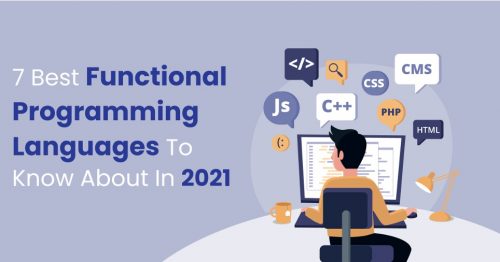 7 Best Functional Programming Languages To Know About In 2021