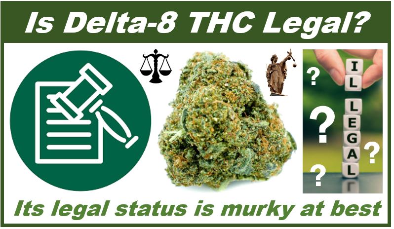 Is Delta-8 THC legal - legality