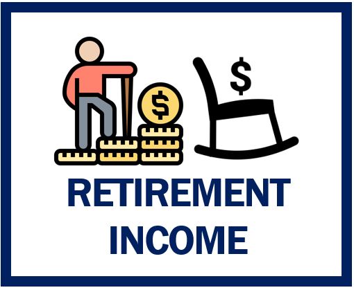 Five Ways To Build A Steady Retirement Income - Market Business News