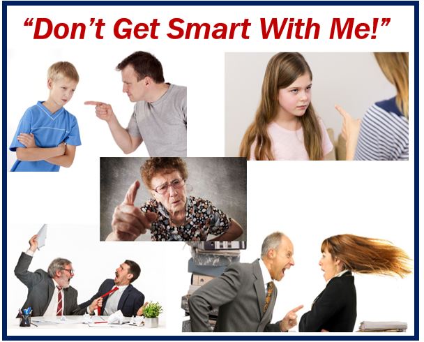 Don't get smart with me - image for article 4938948