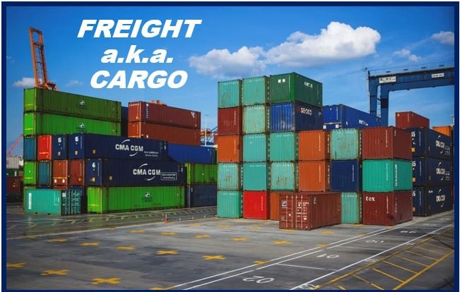 What is Freight - freight aka cargo