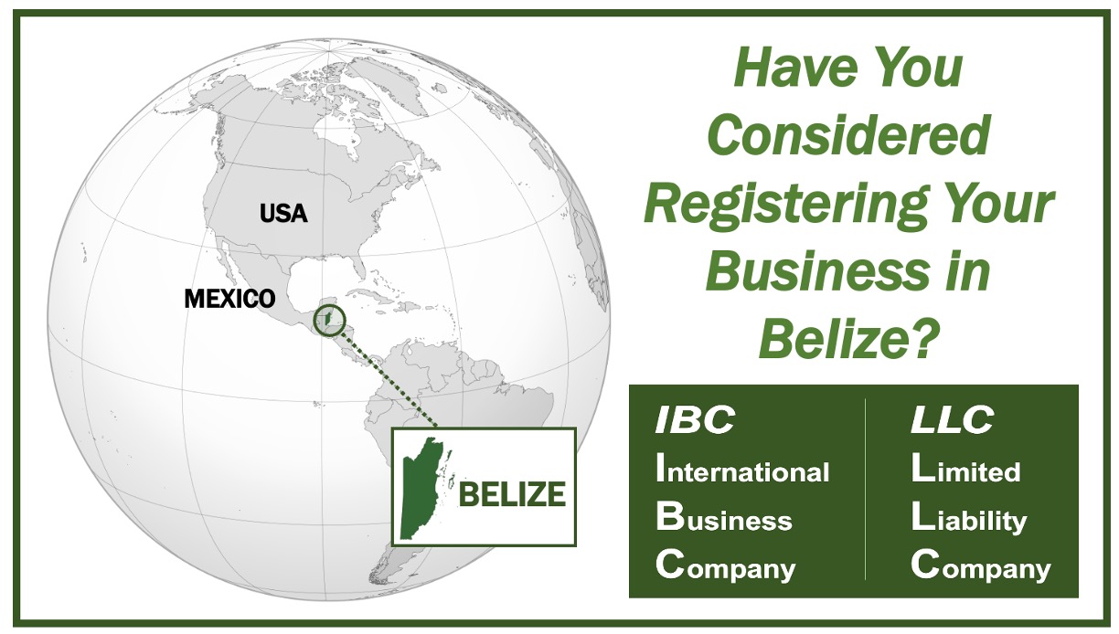 Business Registration in Belize- LLC or IBC