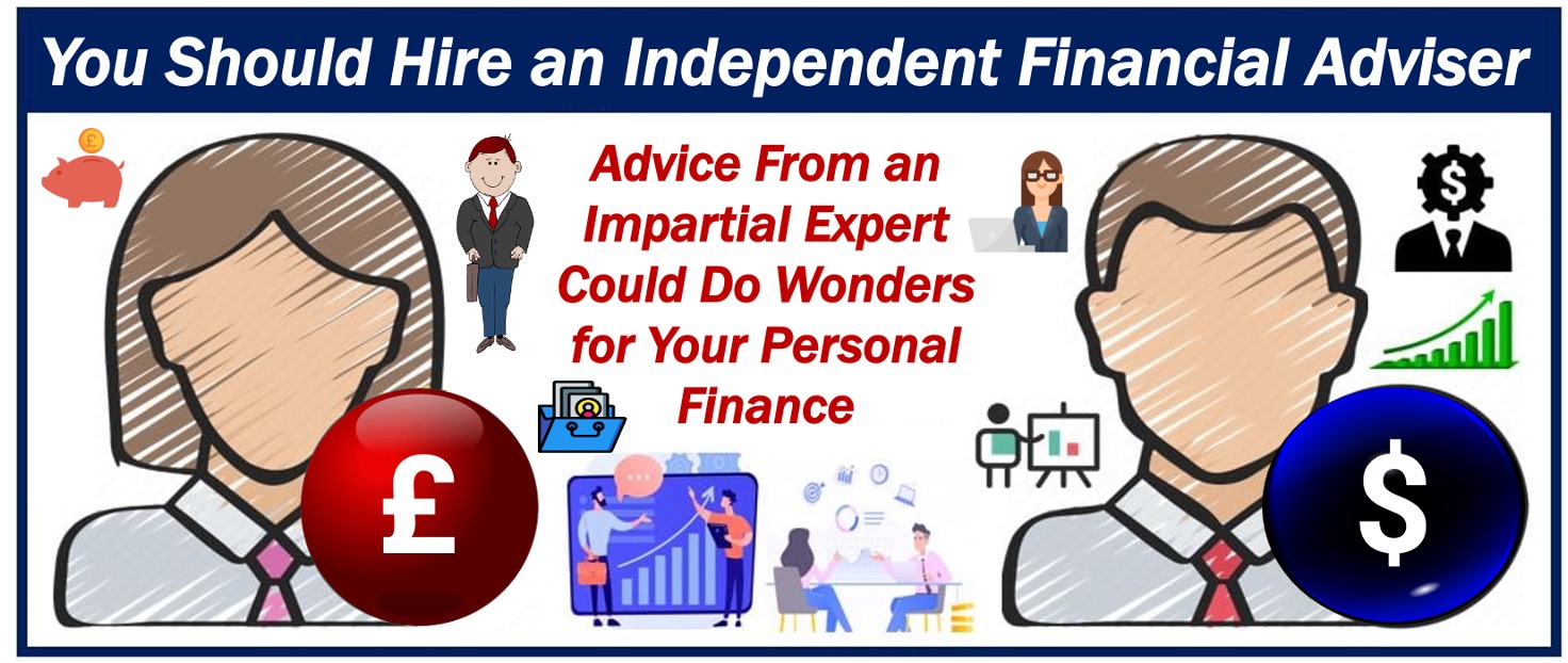 Hire an independent financial adviser