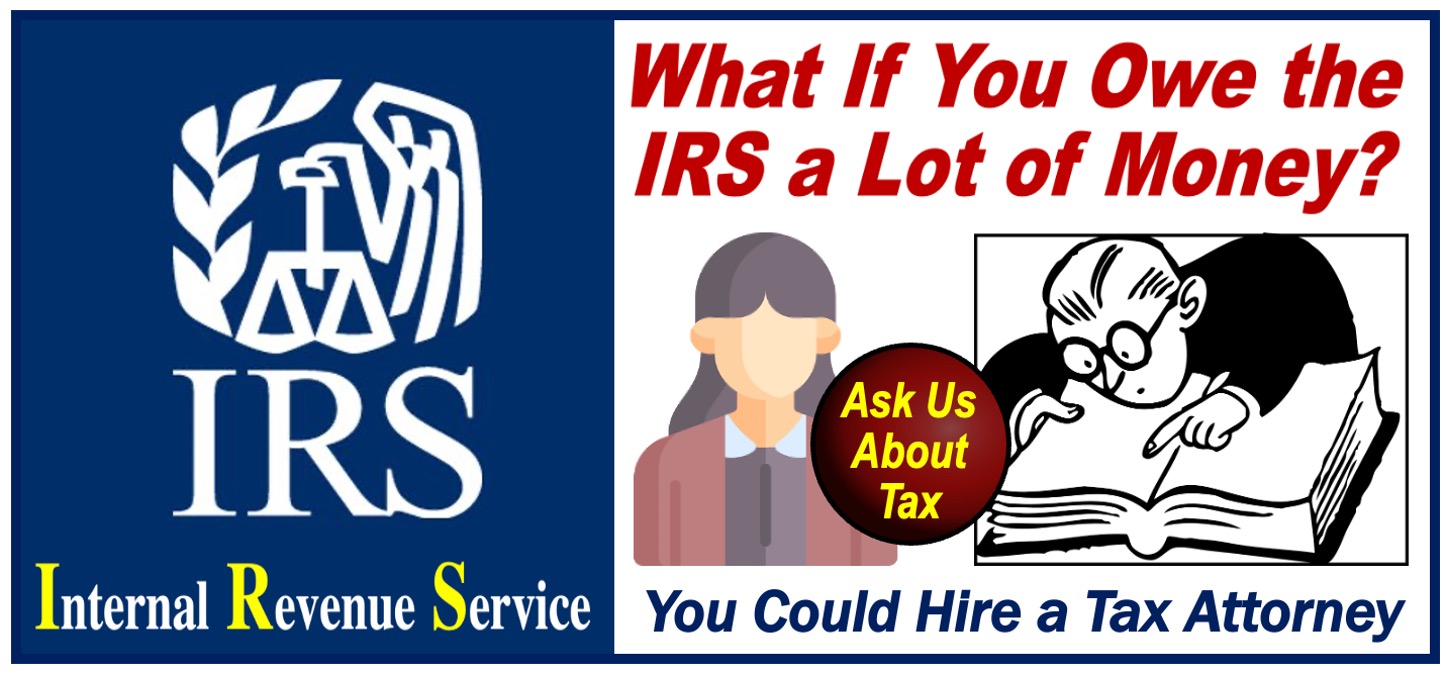 You owe the IRS a lot of money