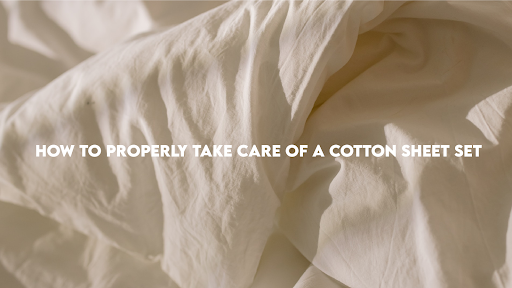 How to Properly Take Care of a Cotton Sheet Set - Market Business News
