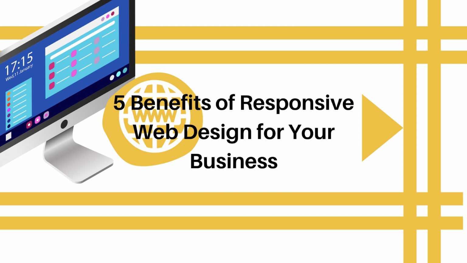 5 Benefits Of Responsive Web Design For Your Business