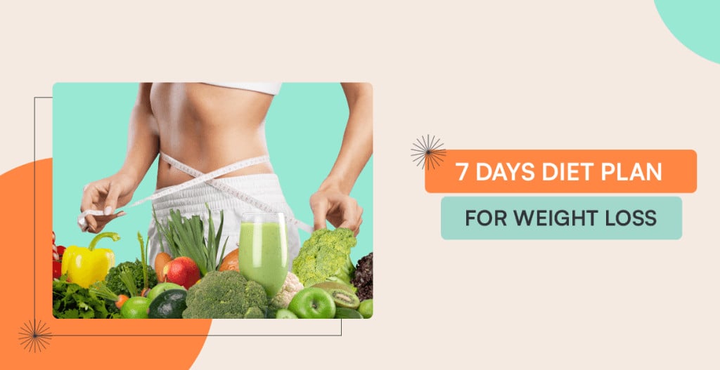 vegetarian diet chart for weight loss in 7 days