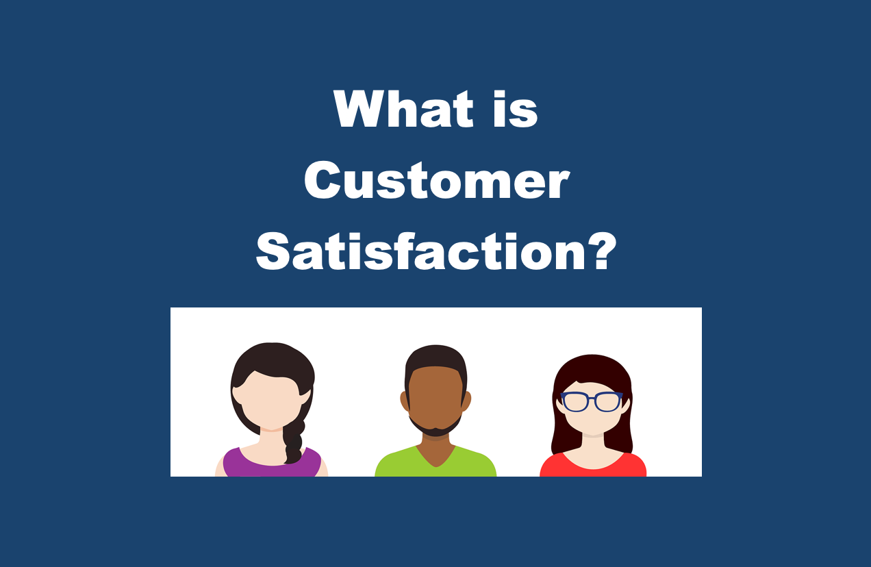 what-is-customer-satisfaction-definition-and-examples-market