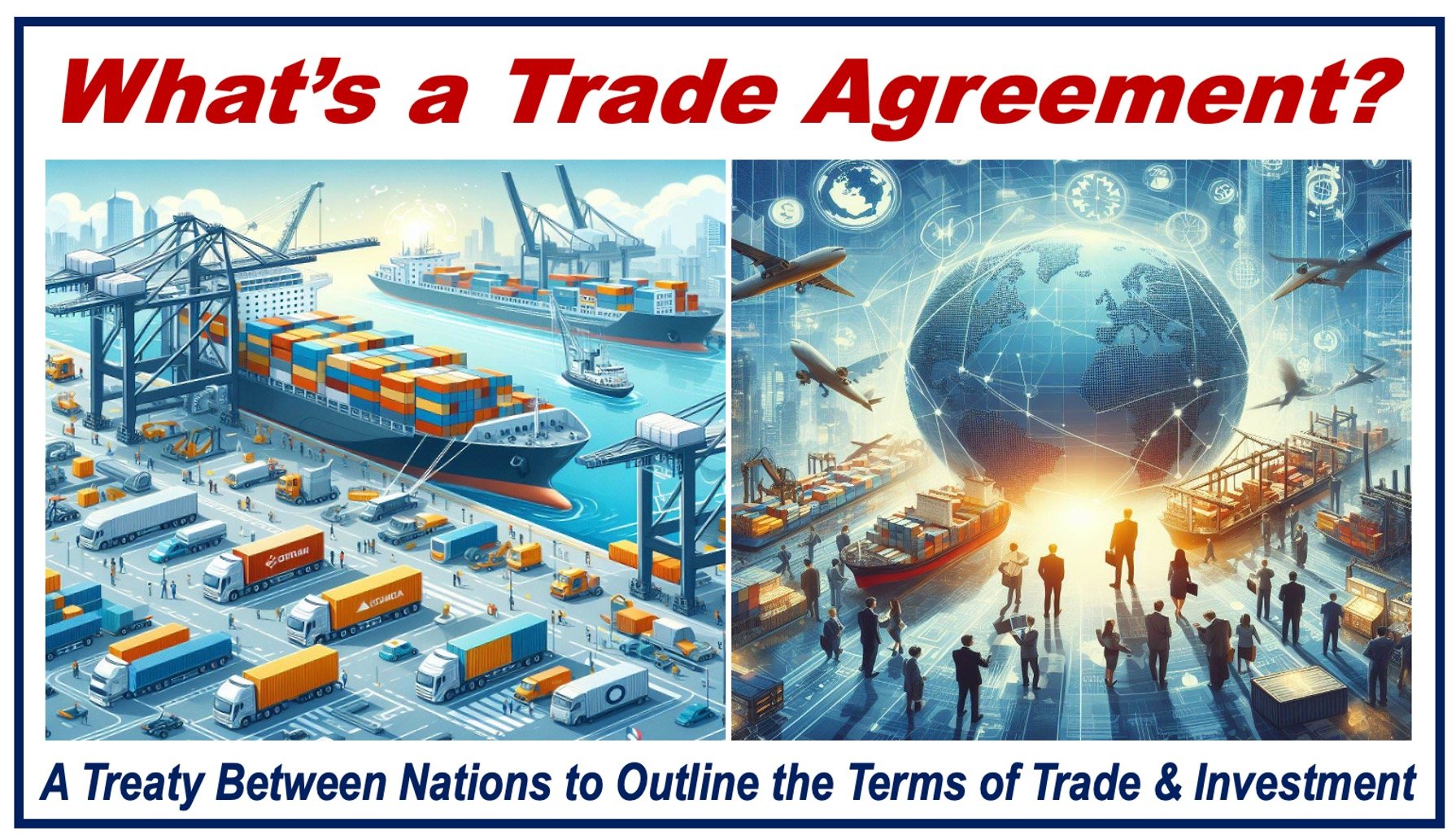 What are trade agreements?