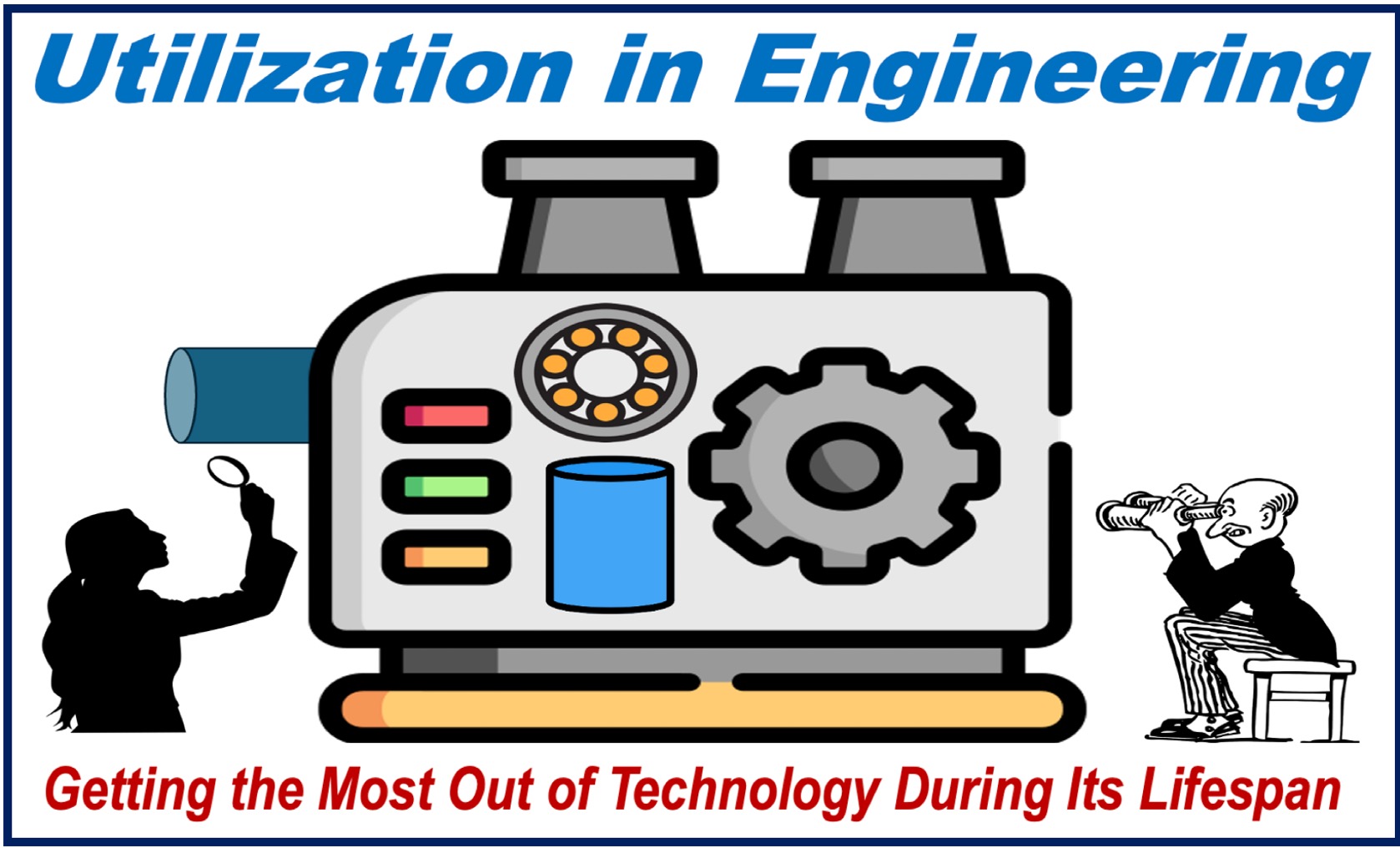 Image of two engineers inpsecting a large machine - theme is UTILIZATION in engineering.