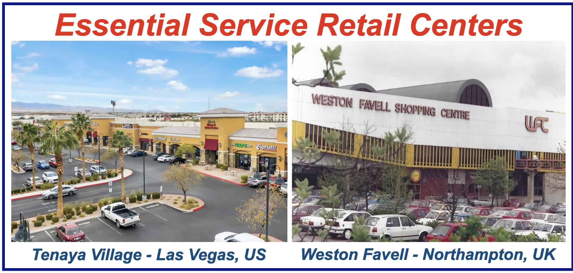 Essential service retail centers