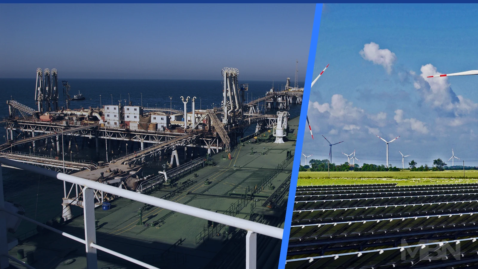 Editorial composite showing an oil tanker at a Persian Gulf terminal beside solar panels and wind turbines, separated by an MBN blue divider.